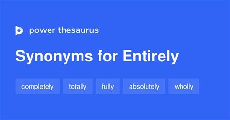 entirely synonym.